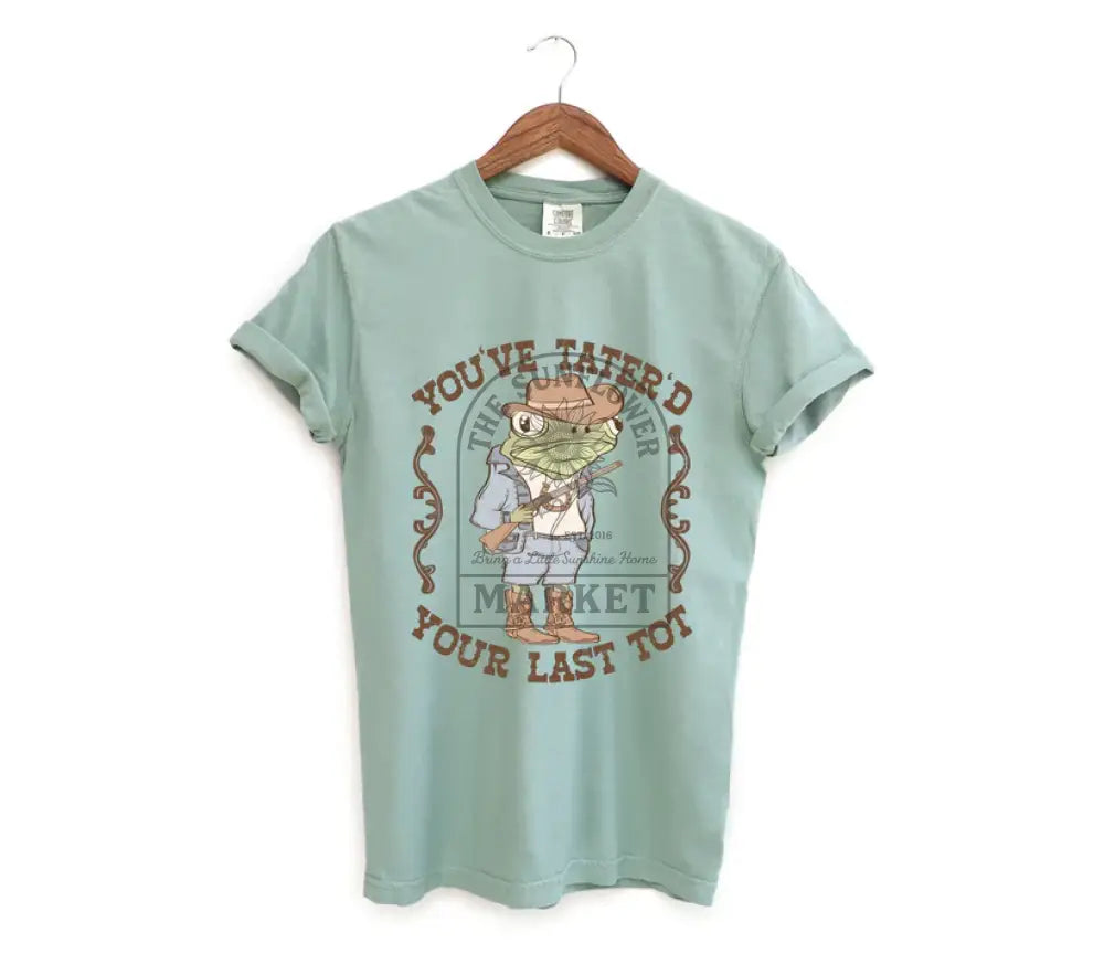 You’ve Tatered Your Last Tot
