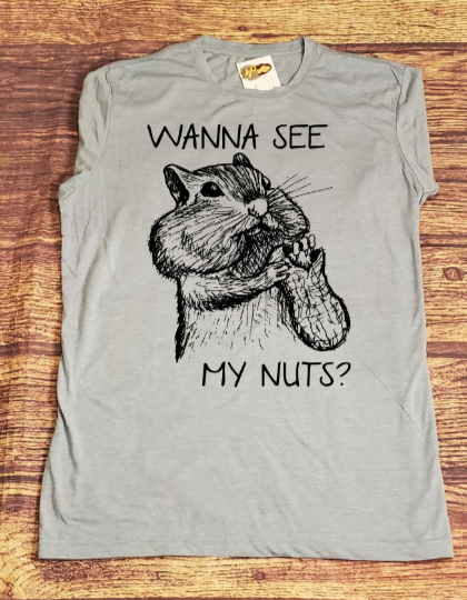 Wanna See My Nuts?