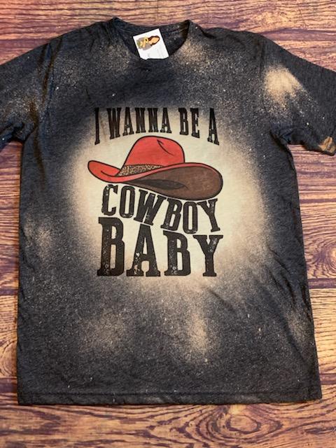 I wanna be a Cowboy Baby