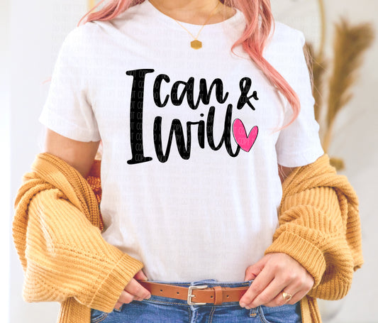 I can and I will