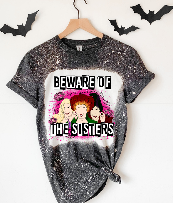 Beware Of The Sisters