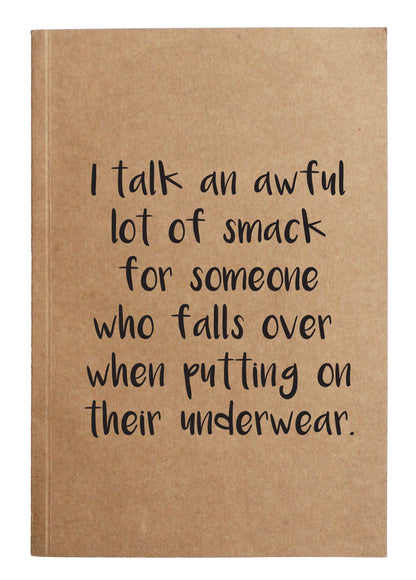 Falls Over Putting On Underwear Kraft Notebook