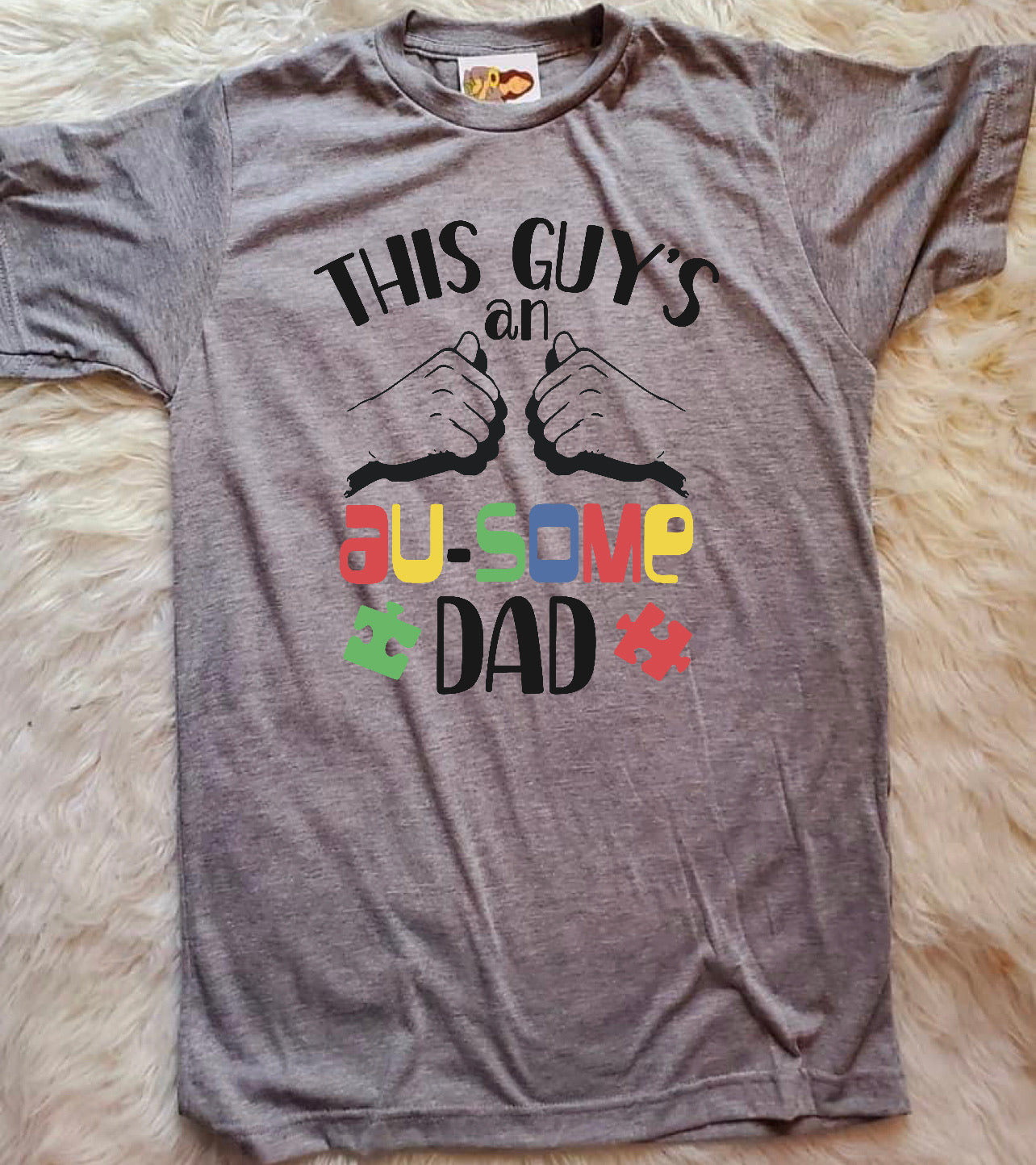 This Guys An Au-Some Dad Tee