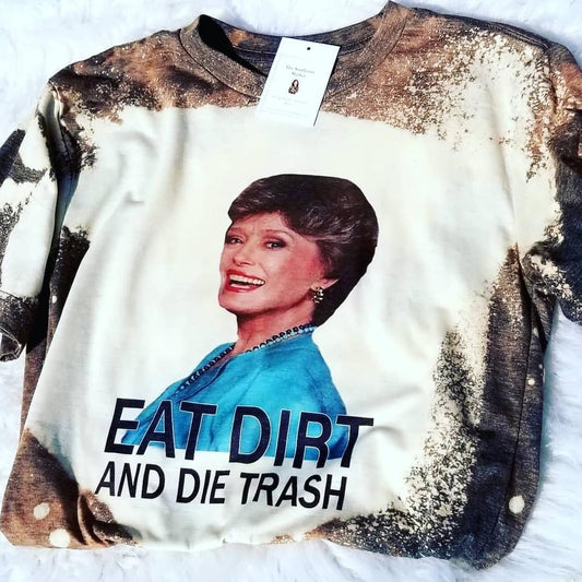 Eat Dirt and Die Trash, Blanche