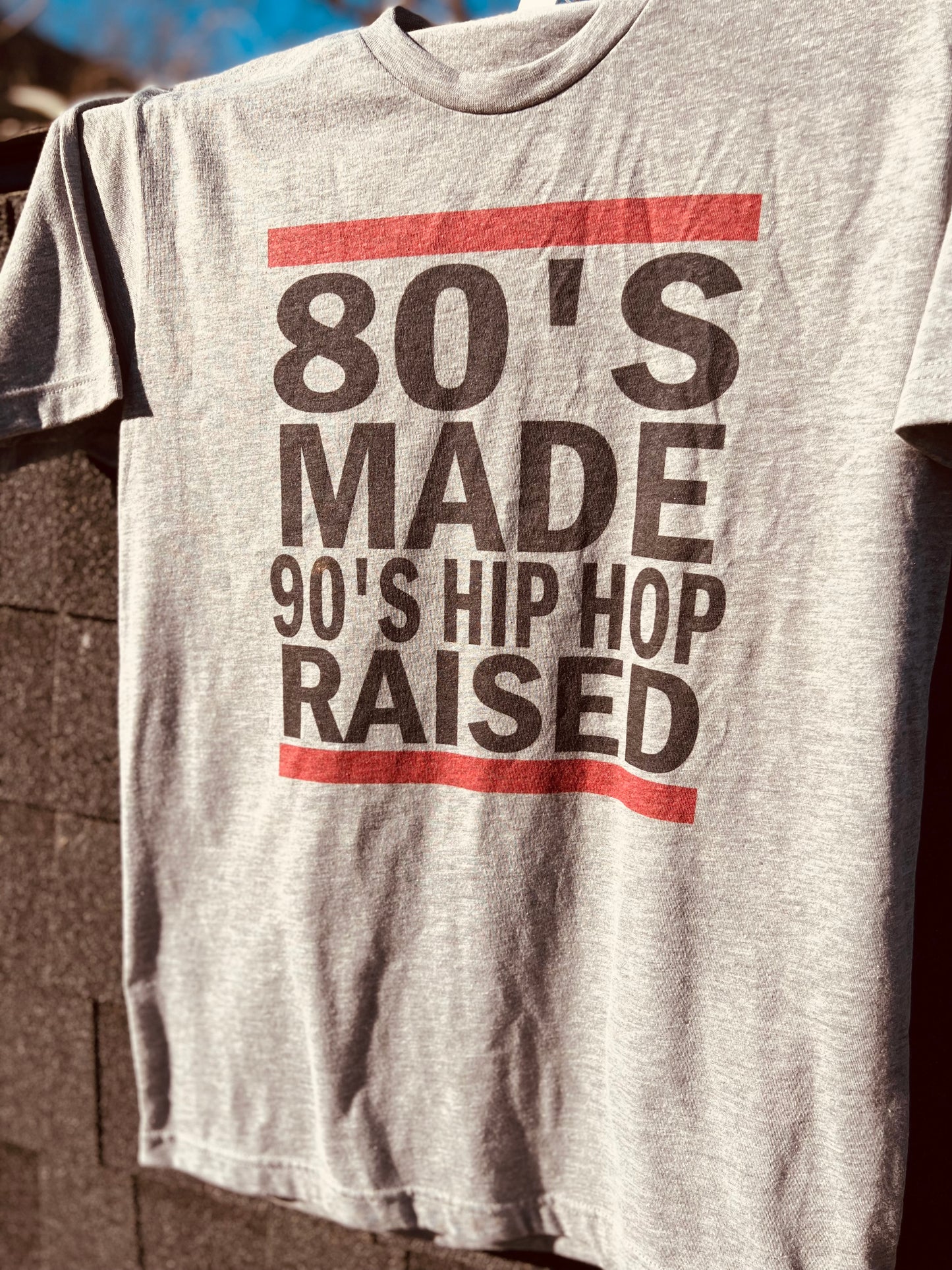 80’s Made, 90’s Hip Hop Raised