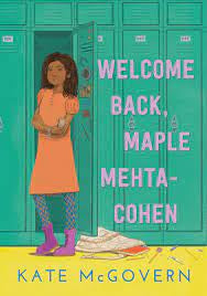 Welcome Back, Maple Mehtacohen