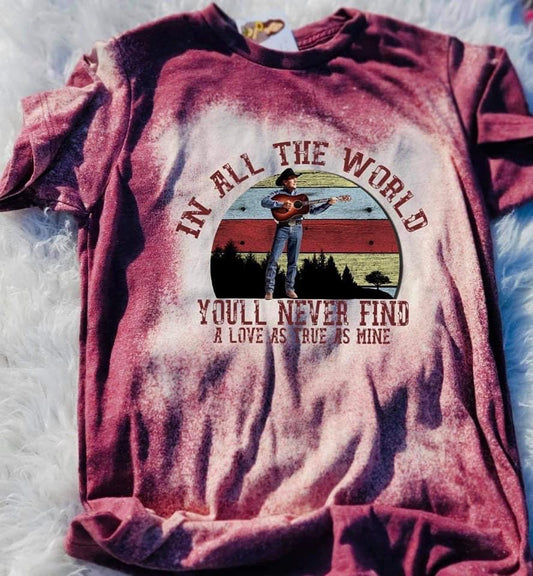 George Strait, In All The World Tee