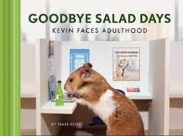 Goodbye Salad Days: Kevin Faces Adulthood