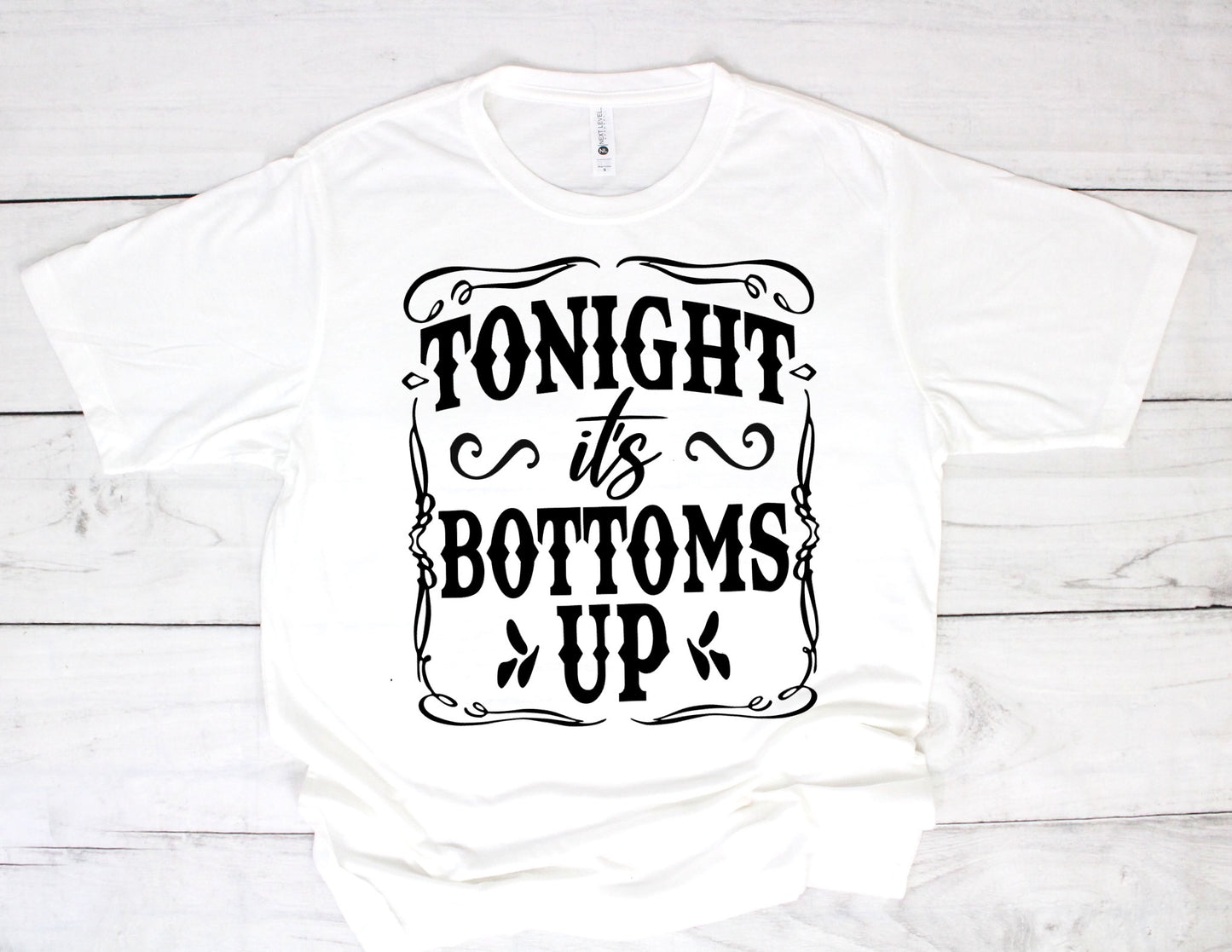 Tonight It’s Bottoms Up