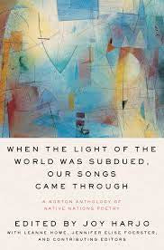 When the Light of the World was Subdued, Our Songs Come Through