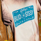 Bud and Sissy Shirt