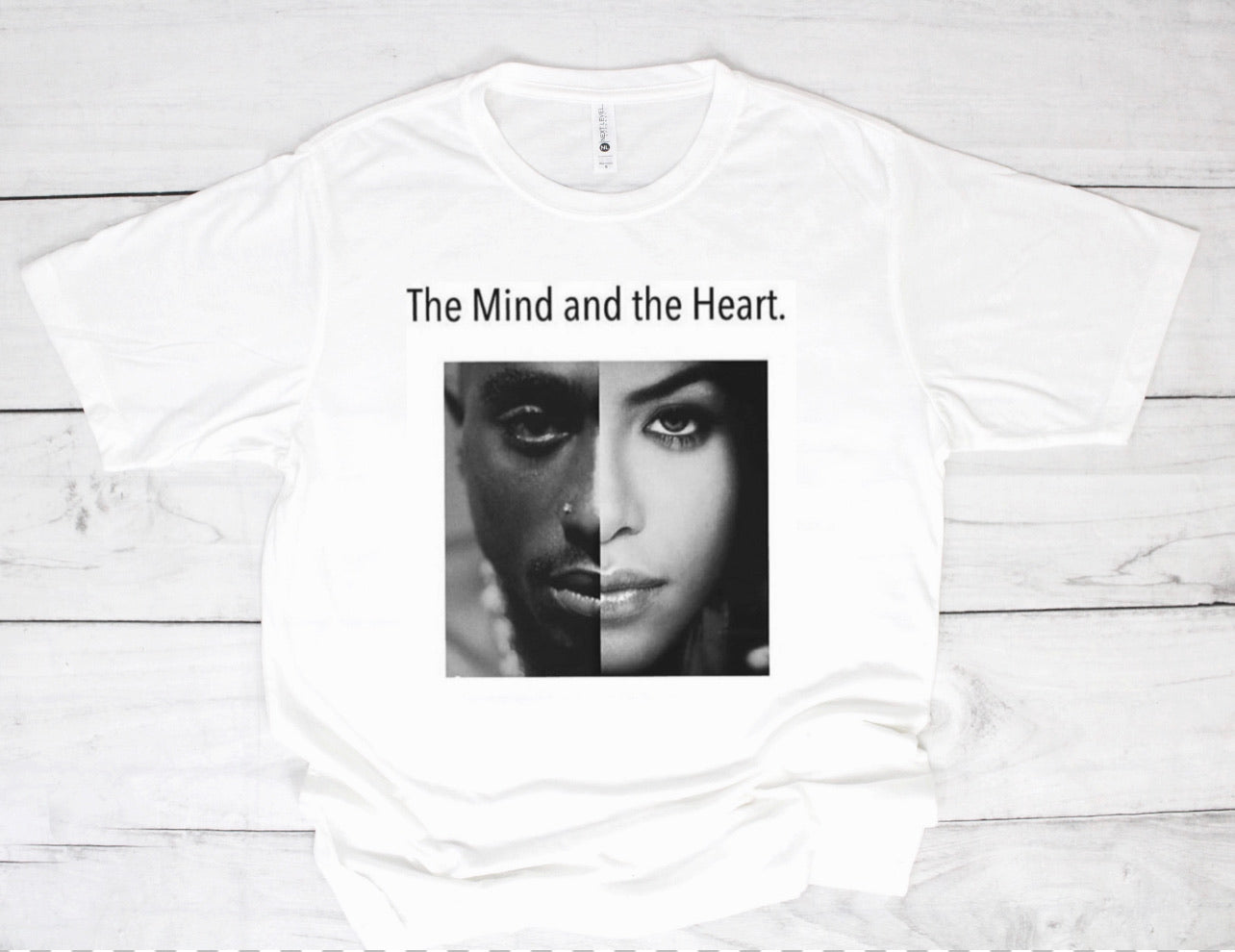 The Mind and the Heart, Tupac & Aaliyah Shirt